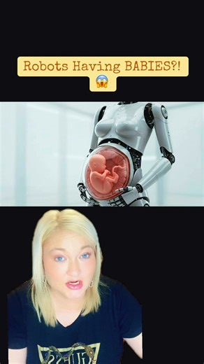 Robots having BABIES?! #greenscreen #fyp #viral #news #what #wth #crazy #technology #robots #babies #birth #robotshavingbabies #unreal #china #artificialwomb #zhangqifeng #wild #robotbaby #robotbabies | True Crime with Megan