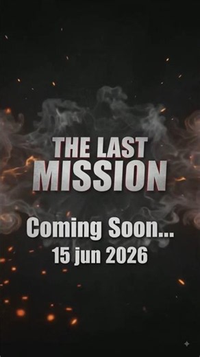 The Last Mission | Official Trailer 🔥💥#movie#newnovels