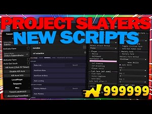 [👹UPDATE 1] Project Slayers Script Hack | OP Auto Farm + Invisible | Spin Any Clan | *PASTEBIN 2022*