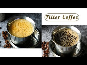 How to make Authentic Filter Coffee| Filter Coffee| Black Filter Coffee