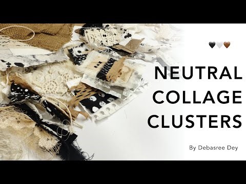 Neutral Collage Clusters | Black, White & Brown Mixed Media Process | 100 Day Project