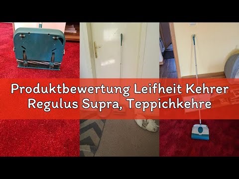 Produktbewertung Leifheit Kehrer Regulus Supra, Teppichkehrer für die schnelle Reinigung von Teppich