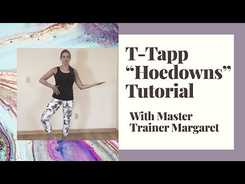 T-Tapp Hoedowns Tutorial for Better Results!