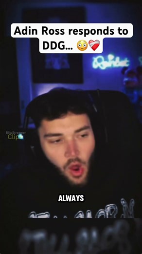 Adin Ross responds to DDG… 😳❤️‍🩹