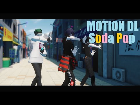 |MMD|MOTION DL|OC| Saja Boys - Soda Pop