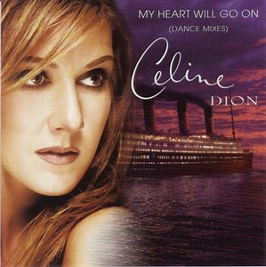 Celine Dion - My Heart Will Go On (Dance Mixes)