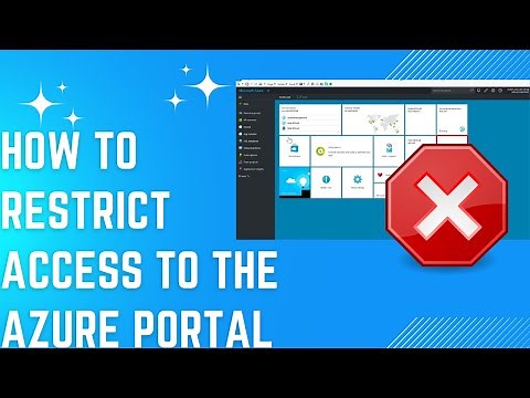 How to restrict Access to the Azure portal