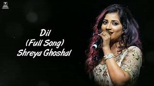 Dil Chords Female Version | Maine Tera Naam Dil Rakh Diya Shreya Ghoshal | Dil Shreya Ghoshal - ChordU