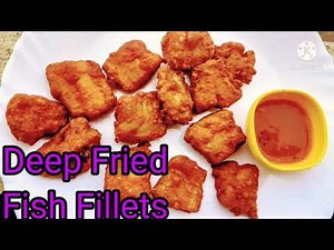 Fish Fillets (Deep Fried) Recipe Video - How to Make Crispy Deep Fried Fish Fillets - Easy & Simple