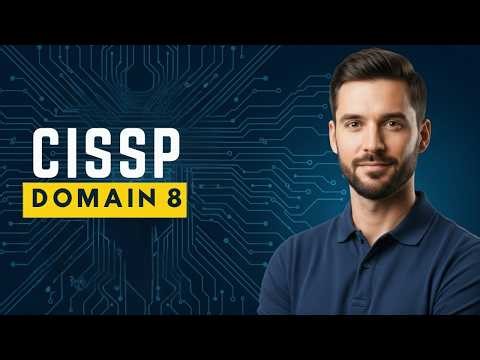 CISSP Domain 8: Software Development Security - FULL COURSE 2026