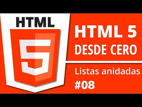 CURSO de HTML 5 para PRINCIPIANTES (DESDE CERO) - #08 Listas Anidadas