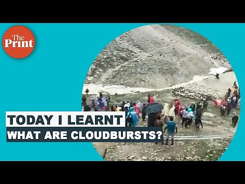 What is a cloudburst, how does IMD define it & what is its possible impact?
