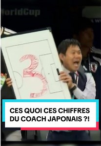 Pourquoi le coach japonais montrait des chiffres pendant Pays-Bas - Japon ?