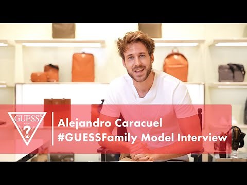Alejandro Caracuel #GUESSFamily Model Interview