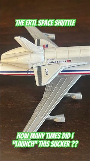 The ERTL Space Shuttle - My Favorite Childhood Toy!