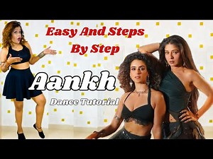 Aankh | Dance Tutorial | Sunidhi Chauhan | Sanya Malhotra | Trending | Easy Dance Steps | New song