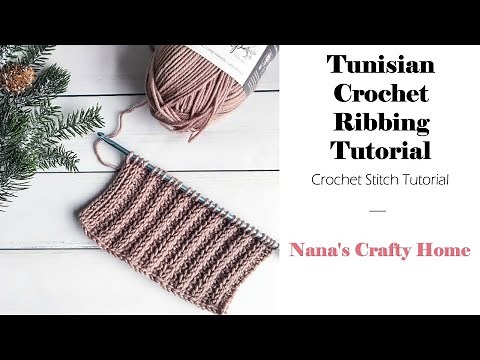 Tunisian Crochet Ribbing Stitch Tutorial