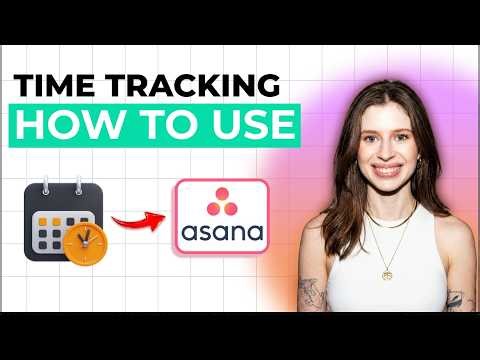 How to Use Time Tracking in Asana [2026 Full Guide]