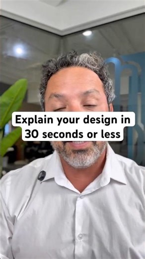 Design Explained in 30 Seconds