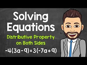 Solving Equations with the Distributive Property on Both Sides | Multi-Step Equations