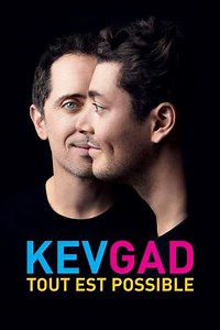Kev Adams & Gad Elmaleh - Kev Gad, Tout est possible - Movie