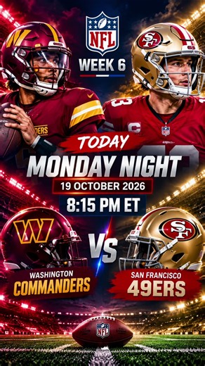 49ers vs Commanders TODAY 🏈🔥 | NFL Monday Night Football 2026 Week 6