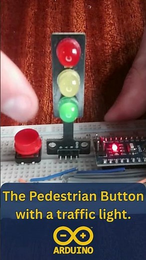 Arduino Traffic Light Tutorial 2 | How to Code Pedestrian Button into Traffic Light Using Arduino