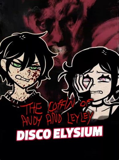 TCOAAL in Disco Elysium Style 1 (remake) | Fanmade | The Coffin of Andy and Leyley