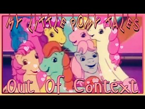 1992 My Little Pony Tales Out Of Context