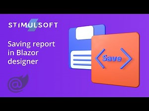 Saving a report in the Blazor report designer (2022)