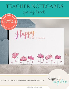 Happy Spring Break Notecards | Editable Canva Template | Floral Stationery Print