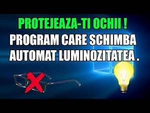 Program care schimba automat luminozitatea ecranului