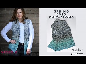 My First Knit Summer Vest With Marly Bird || Spring Knitalong || KAL Video 2