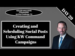 KW Command 66 Day Challenge 7.0 - Day 29 - Creating and Scheduling Social Posts Using KW Command