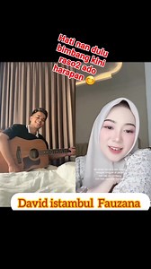 #David istambul #Fauzana | Herlin Altra