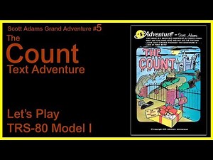 The Count [TRS-80 Model I] Scott Adams Grand Adventure #5 - Full Solution