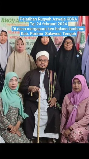 Pelatihan Ruqyah Aswaja KBRA di margapura kec.bolano lambunuKab. Parimo Sulawesi Tengah.