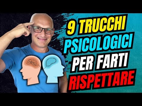 9 "Trucchi Psicologici" per farti RISPETTARE senza Importi!