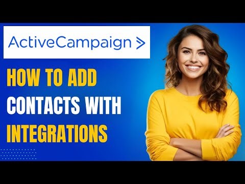 ActiveCampaign Tutorial: How to Add Contacts with Integrations & Zapier [Lesson 7]