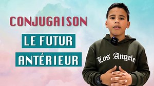 51K views · 1.4K reactions | Dans cette nouvelle leçon de conjugaison, nous allons apprendre: 1) Quand est-ce que on utilise le futur antérieur? 2) Comment former le futur antérieur? | Anir RAMMI | Facebook