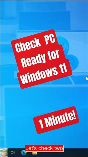 Check If Your PC Is Ready for Windows 11 in 1 Minute!