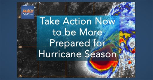 Hawaiʻi residents encouraged to review insurance policies ahead of hurricane season | Maui Now