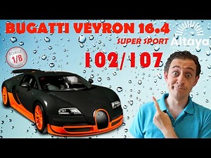 MONTEZ LA SUPERBE BUGATTI VEYRON 16.4 SUPER SPORT ‪@SpotTVAltaya‬ N°102/107