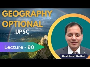 Geography Optional - 090 | Rushikesh Dudhat | Shubhra Ranjan