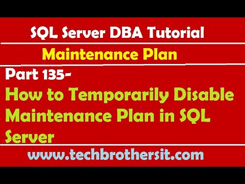 SQL Server DBA Tutorial 135-How to Temporarily Disable Maintenance Plan in SQL Server