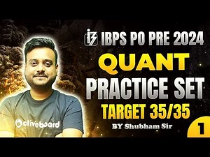 IBPS PO Pre Quant Practice Set #1 | IBPS PO Maths Classes | IBPS PO Maths 2024 | Maths By Shubham