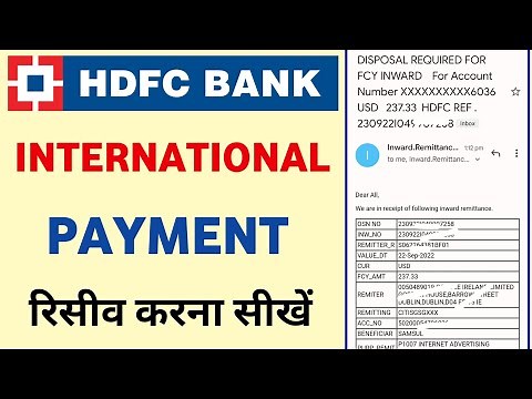 How to recieve foreign payment in HDFC Bank | DISPOSAL REQUIRED FOR FCY INWARD | Foreign Remittance