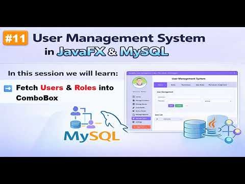 Part 11 | User Management System in JavaFX & MySQL | Fetch Users and Roles into ComboBox