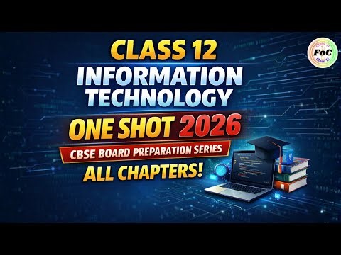 Class 12 Information Technology One Shot 🔥 2026 CBSE Board Prep Series | All Chapters | Java | SQL
