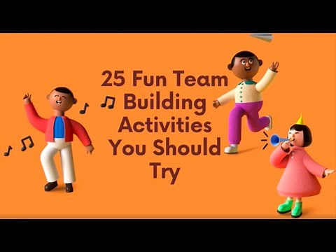 Top 25 Fun Team Building Activities | Indoor | Outdoor | Experiential Team Building |
